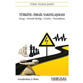 TÜRKIYE - İSRAIL YAKINLAŞMASI - TÜREL YILMAZ