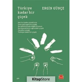 TÜRKİYE KADAR BIR ÇİÇEK - ERGIN GÜNÇE