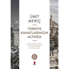 Türkiye Kanatlarınızın Altında - Ümit Meriç
