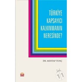 Türkiye Kapsayıcı Kalkınmanın Neresinde? / Mehtap Tunç