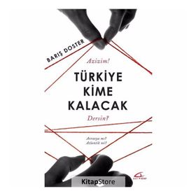 TÜRKİYE KIME KALACAK? - OSMAN ULAGAY
