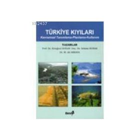 TÜRKİYE KIYILARI - ERTUĞRUL DOĞAN;M. ALI AKKAYA;SELMIN BURAK