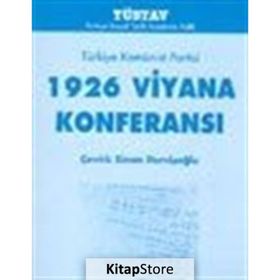 TÜRKİYE KOMÜNİST PARTISI 1926 VIYANA KONFERANSI - SINAN DERVİŞOĞLU