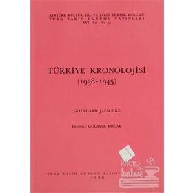 TÜRKIYE KRONOLOJISI (1938-1945) - GENEL