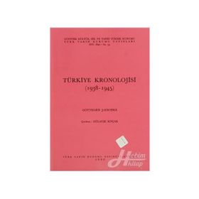 TÜRKIYE KRONOLOJISI (1938-1945) - GENEL