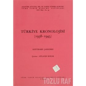 TÜRKIYE KRONOLOJISI (1938-1945) - GENEL