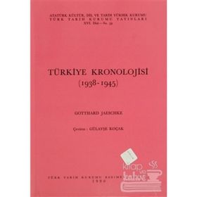 TÜRKIYE KRONOLOJISI (1938-1945) - GENEL
