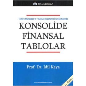Türkiye Muhasebe ve Finansal Raporlama Standartlarında Konsolide Finansal Tablolar - İdil Kaya
