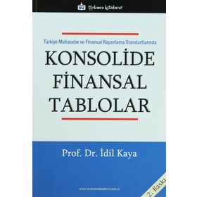 Türkiye Muhasebe ve Finansal Raporlama Standartlarında Konsolide Finansal Tablolar - İdil Kaya