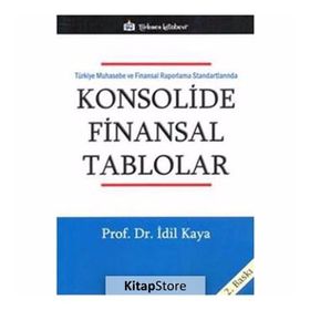 Türkiye Muhasebe ve Finansal Raporlama Standartlarında Konsolide Finansal Tablolar - İdil Kaya