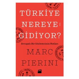 TÜRKIYE NEREYE GIDIYOR? - MEHMET GÜNAL