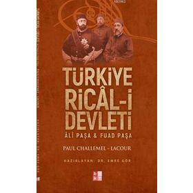 Türkiye Ricali Devleti - Ali Paşa ve Fuat Paşa - Babıali Kültür Yayıncılığı