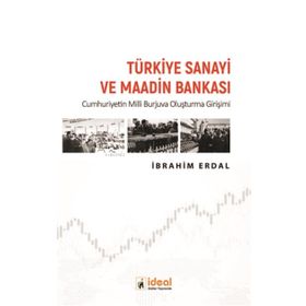Türkiye Sanayi ve Maadin Bankası - İbrahim Erdal