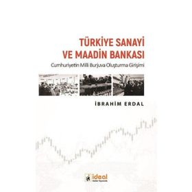 Türkiye Sanayi ve Maadin Bankası - İbrahim Erdal