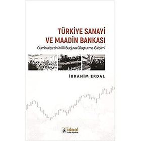 Türkiye Sanayi ve Maadin Bankası - İbrahim Erdal
