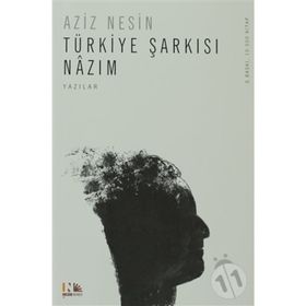 TÜRKİYE ŞARKISI NAZIM - AZIZ NESIN