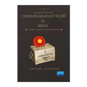 Türkiye Seçim Sistemindeki Değişim Cumhurbaşkanlığı Seçimi ve Medya - Abdullah Aydın Ahmet Tarık Türkmenoğlu Aziz Belli Emre Osman Olkun Faruk Temel Hikmet Salahaddin Gezici Mustafa Burak Çelebi Onur Önürmen Yasin Taşpınar Yunus Namaz
