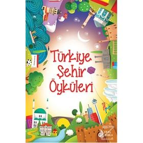 Türkiye Şehir Öyküleri - Sara Gürbüz Özeren
