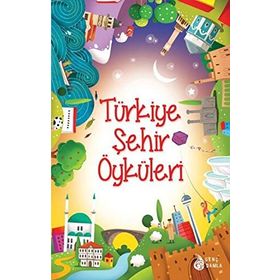 Türkiye Şehir Öyküleri - Sara Gürbüz Özeren