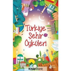 Türkiye Şehir Öyküleri - Sara Gürbüz Özeren