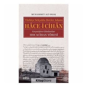 Türkiye Selçuklu Devlet Adamları - Mehmet Ali Hacıgökmen