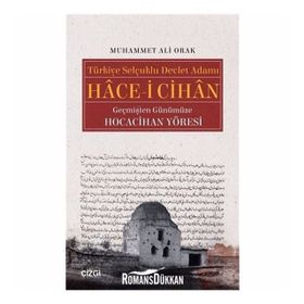 Türkiye Selçuklu Devlet Adamları - Mehmet Ali Hacıgökmen