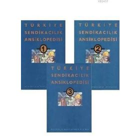 TÜRKIYE SENDIKACILIK ANSIKLOPEDISI (3 CILT) - KOLEKTIF