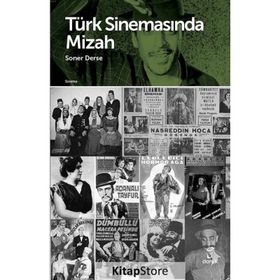 Türkiye Sinemasında Mizah - Soner Derse