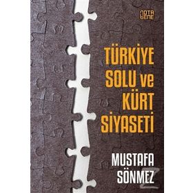 Türkiye Solu ve Kürt Siyaseti - Mustafa Sönmez