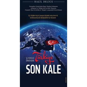 Türkiye Son Kale - Şu Yeryüzü Ermeydanı - Babıali Kültür Yayıncılığı