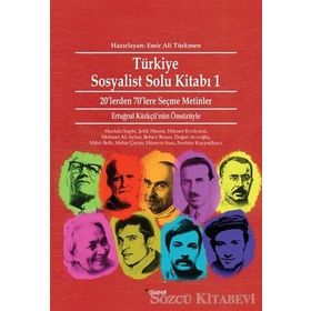 TÜRKIYE SOSYALIST SOLU KITABI 1 20LERDEN 70LERE SEÇME METINLER - EMIR ALI TÜRKMEN
