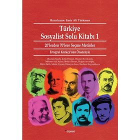 TÜRKIYE SOSYALIST SOLU KITABI 1 20LERDEN 70LERE SEÇME METINLER - EMIR ALI TÜRKMEN