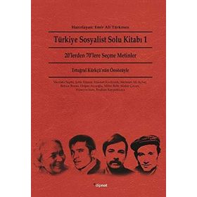 TÜRKIYE SOSYALIST SOLU KITABI 1 20LERDEN 70LERE SEÇME METINLER - EMIR ALI TÜRKMEN