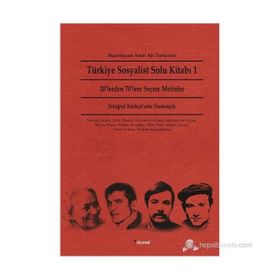 TÜRKIYE SOSYALIST SOLU KITABI 1 20LERDEN 70LERE SEÇME METINLER - EMIR ALI TÜRKMEN
