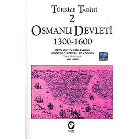 TÜRKİYE TARIHI 2 OSMANLI DEVLETI 1300-1600 - SINA AKŞİN VD.