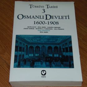 TÜRKİYE TARIHI 3 OSMANLI DEVLETI 1600-1908 - SINA AKŞİN VD.