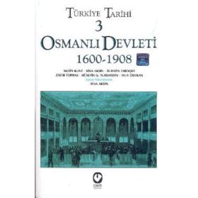 TÜRKİYE TARIHI 3 OSMANLI DEVLETI 1600-1908 - SINA AKŞİN VD.