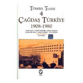 Türkiye Tarihi Cilt: 4 Çağdaş Türkiye 1908-1980 Cem Yayınevi