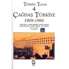 Türkiye Tarihi Cilt: 4 Çağdaş Türkiye 1908-1980 Cem Yayınevi