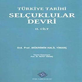Türkiye Tarihi Selçuklular Devri 2. Cilt - Mükrimin Halil Yinanç