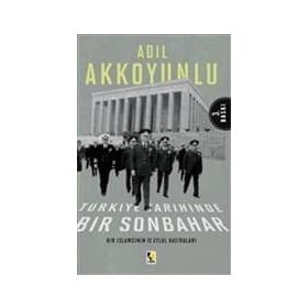 Türkiye Tarihinde Bir Sonbahar - Adil Akkoyunlu