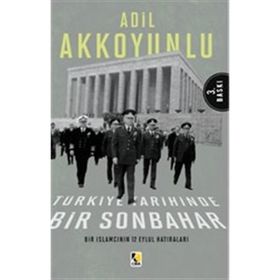 Türkiye Tarihinde Bir Sonbahar - Adil Akkoyunlu