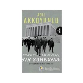 Türkiye Tarihinde Bir Sonbahar - Adil Akkoyunlu