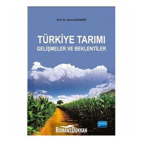 Türkiye Tarım Gelişmeler ve Beklentiler - ahmet bayaner