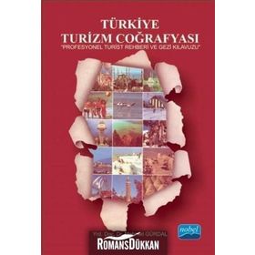 Türkiye Turizm Coğrafyası - Mehmet Gürdal