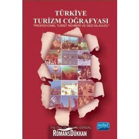 Türkiye Turizm Coğrafyası - Mehmet Gürdal