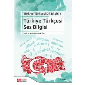 Türkiye Türkçesi Dil Bilgisi I Türkiye Türkçesi Ses Bilgisi - Pegem Akademi Yayıncılık