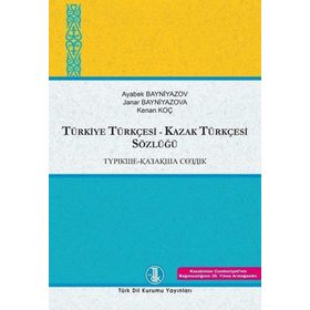 Türkiye Türkçesi Kazak Türkçesi Kazak Türkçesi Türkiye Türkçesi Sözlüğü 2 Cilt Takım - Türk Dil Kurumu Yayınları