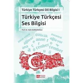 Türkiye Türkçesi Ses Bilgisi - Halit Dursunoglu