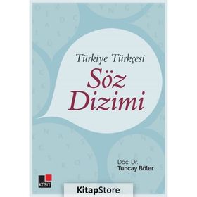 Türkiye Türkçesi Söz Dizimi - Doç. Dr. Tuncay Böler